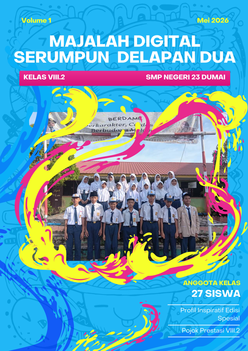 Majalah Edisi Kelas: VIII.2 | Serumpun VIII.2 Vol.1 - Mei