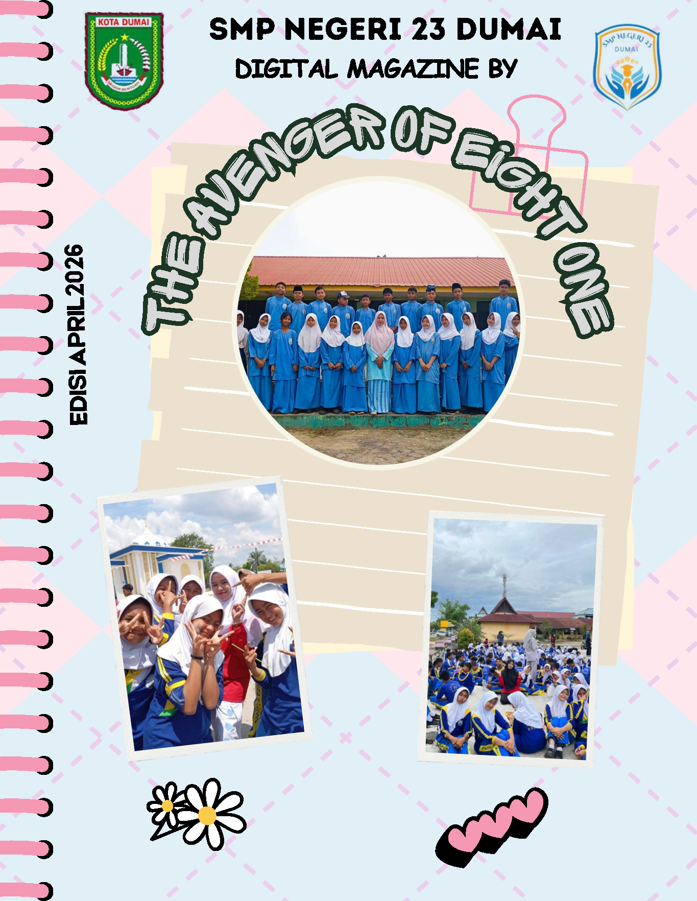 Majalah Edisi Kelas: VIII.1 The Avenger of Eight One Vol.2 - April